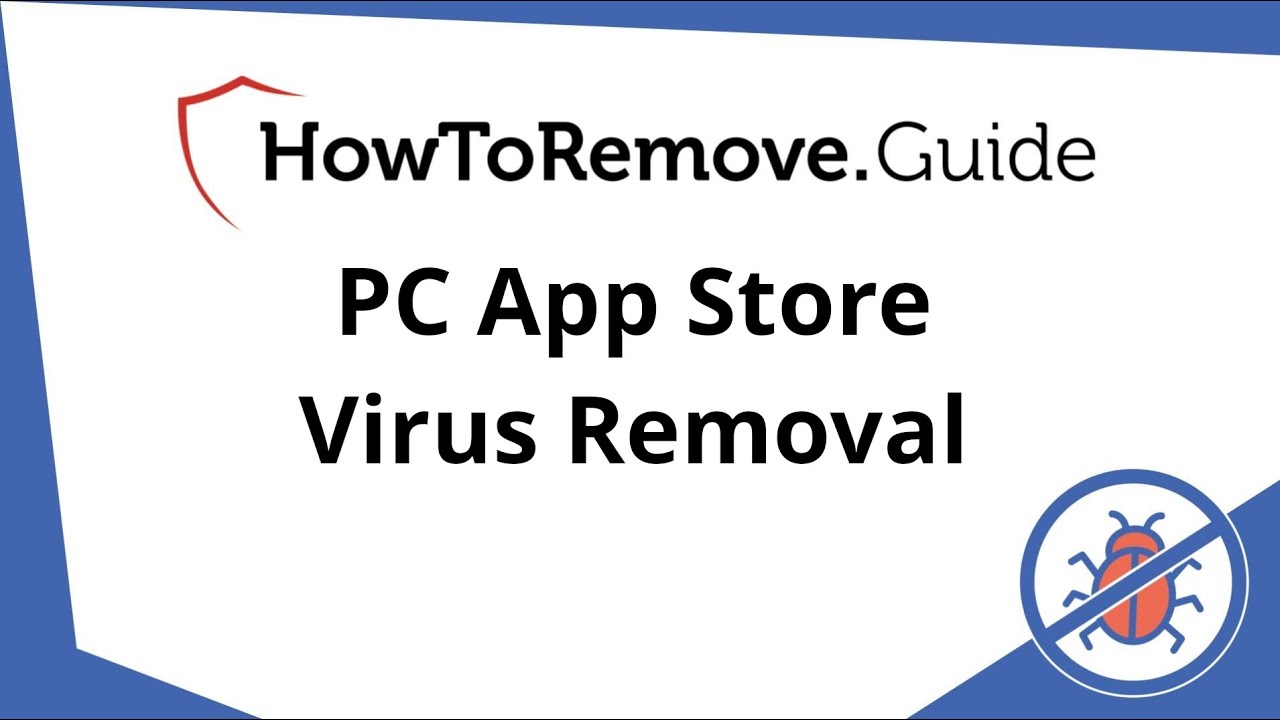 How to Remove PC App Store Adware: A Complete Removal Guide